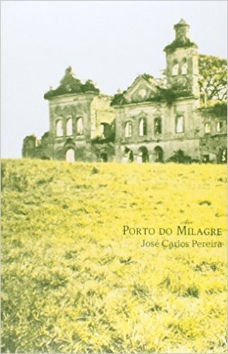 Porto Do Milagre. Religião E Magia Nas Representações Coletivas