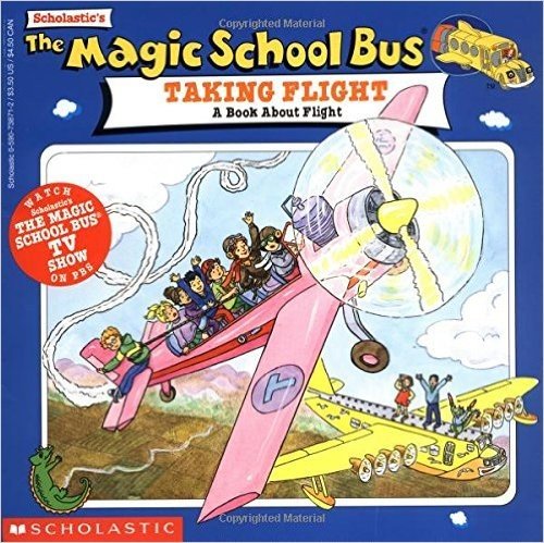 The Magic School Bus Taking Flight: A Book about Flight baixar