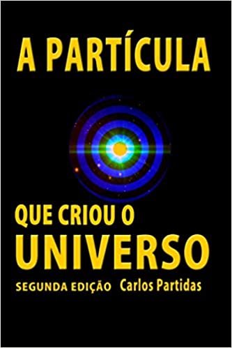 A Partícula Que Criou O Universo: O Monopolo Magnético de Paul Dirac