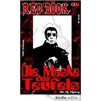RED BOOK 008: Die Maske des Teufels (RED BOOK Heftausgabe) (German Edition) [Kindle-editie]
