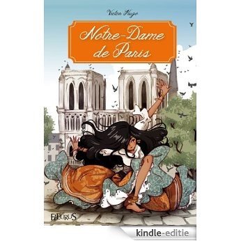 Notre-Dame de Paris (Fleurus Classiques) [Kindle-editie]