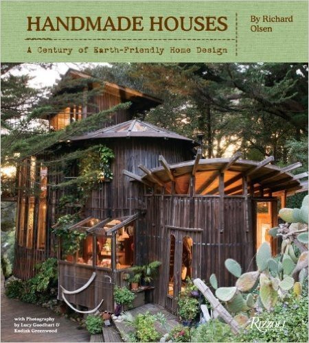 Handmade Houses: A Century of Earth-Friendly Home Design