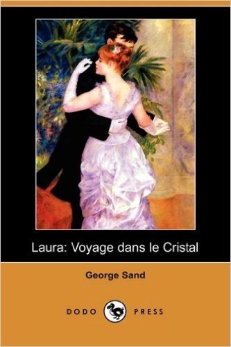Laura: Voyage Dans Le Cristal (Dodo Press)