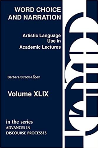 indir Word Choice and Narration in Academic Lectures: An Essay in Artistic Language Usage: Word Choice and Narration in Academic Lectures - An Essay in ... ... - An Essay in Artistic Language Usage v. 49