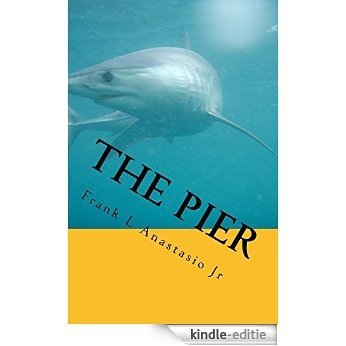 The Pier (English Edition) [Kindle-editie] beoordelingen
