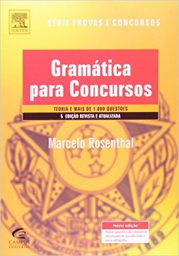 Gramática Para Concursos. Teoria E Mais De 1.000 Questões - Série Provas E Concursos