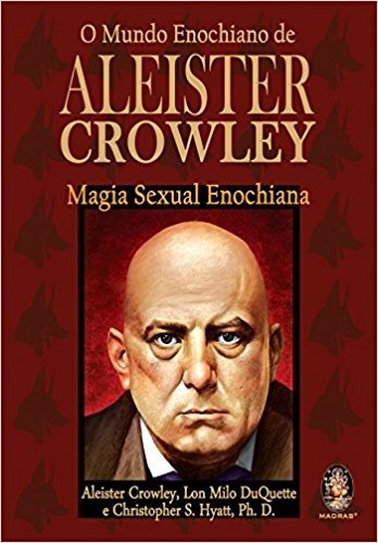 O Mundo Enochiano de Aleister Crowley