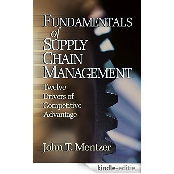 Fundamentals of Supply Chain Management: Twelve Drivers of Competitive Advantage [Kindle-editie]