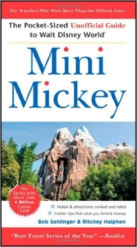 Mini Mickey: The Pocket-Sized Unofficial Guide to Walt Disney World baixar