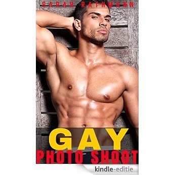 Gay: Photoshoot (First Time Gay, Gay Fiction, Gay Romance, First Time Gay Romance) (English Edition) [Kindle-editie]