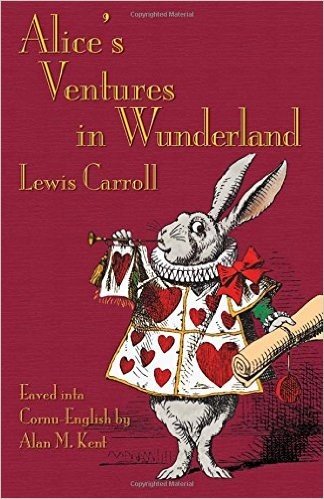 Alice's Ventures in Wunderland: Alice's Adventures in Wonderland in Cornu-English baixar