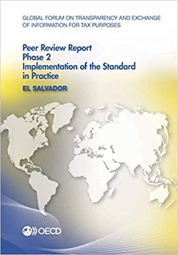 Global Forum on Transparency and Exchange of Information for Tax Purposes Peer Review Report: PHASE 2: IMPLEMENTATION OF THE STANDARD IN PRACTICE ... of Information for Tax Purposes Peer Reviews)