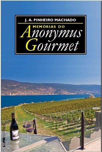 Memórias Do Anonymus Gourmet