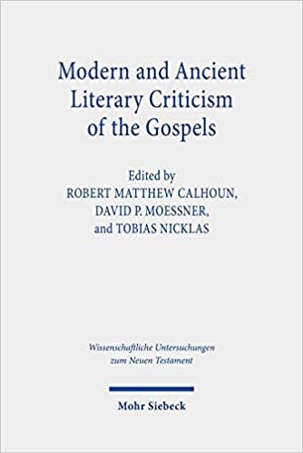 indir Modern and Ancient Literary Criticism of the Gospels: Continuing the Debate on Gospel Genre(s) (Wissenschaftliche Untersuchungen zum Neuen Testament, Band 451)