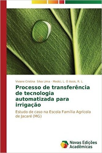 Processo de Transferencia de Tecnologia Automatizada Para Irrigacao