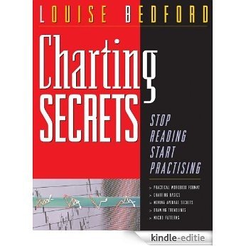 Charting Secrets: Stop Reading Start Practicing [Kindle-editie]
