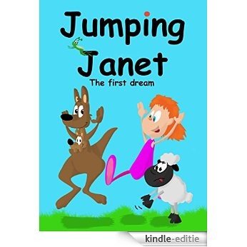 Jumping Janet: The first dream (English Edition) [Kindle-editie]