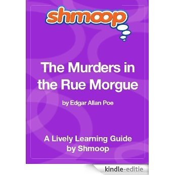 The Murders in the Rue Morgue: Shmoop Study Guide [Kindle-editie]