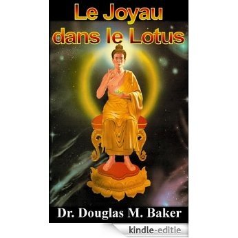 Le Joyau dans le Lotus (French Edition) [Kindle-editie]