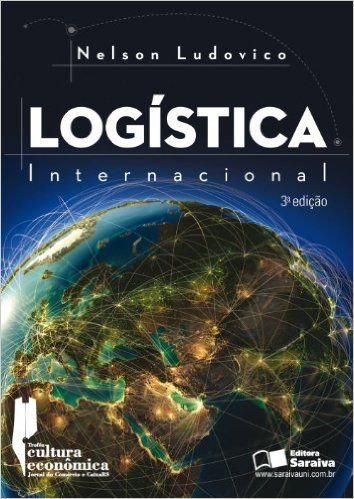 Logística Internacional. Um Enfoque em Comercio Exterior