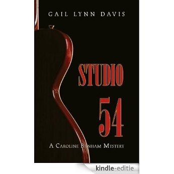 Studio 54 (Caroline Banham Mystery Series Book 2) (English Edition) [Kindle-editie]