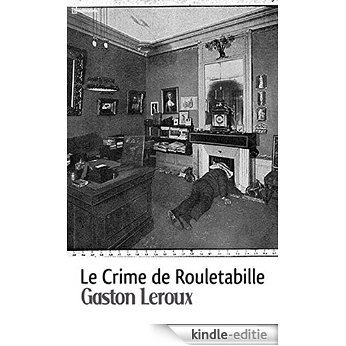 Le Crime de Rouletabille (French Edition) [Kindle-editie] beoordelingen