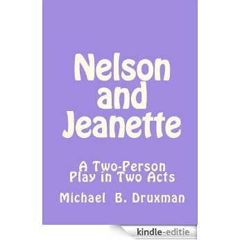 Nelson and Jeanette (The Hollywood Legends Book 9) (English Edition) [Kindle-editie]