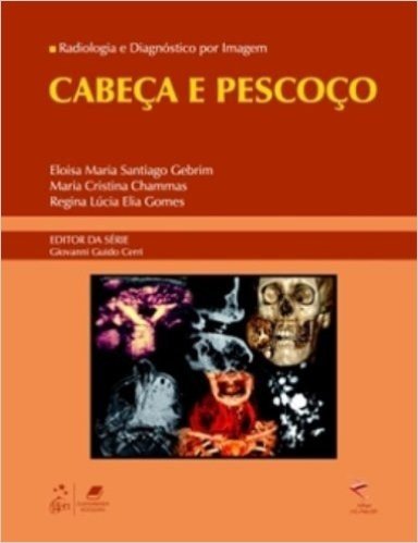 Radiologia E Diagnostico Por Imagem - Cabeca E Pescoco