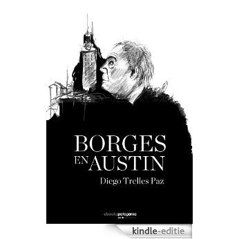 Borges en Austin [Kindle-editie]