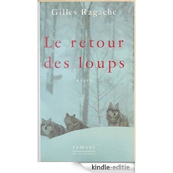 Le Retour des loups (Rams/de Cortanz) [Kindle-editie]