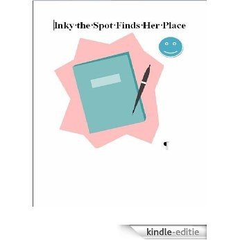 Inky The Spot Finds Her Place (English Edition) [Kindle-editie] beoordelingen