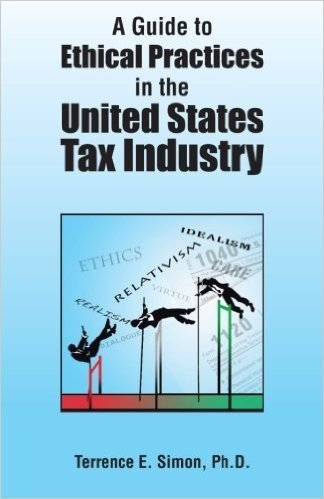 A Guide to Ethical Practices in the United States Tax Industry