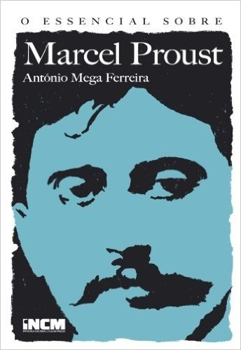 O Essencial Sobre Marcel Proust