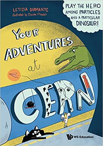 Your Adventures at Cern: Play the Hero Among Particles and a Particular Dinosaur!