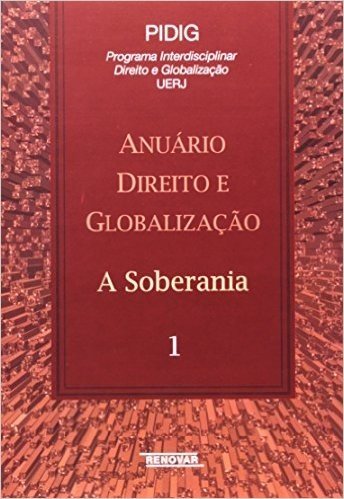 Anuario Direito e Globalização. A Soberania