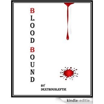 Blood Bound (English Edition) [Kindle-editie]