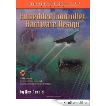 Embedded Controller Hardware Design (Embedded Technology Series) [Kindle-editie] beoordelingen