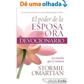 El Poder de la Esposa que Ora Devocionario (Spanish Edition) [eBook Kindle]