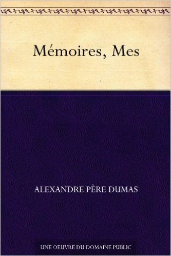 Mémoires, Mes (French Edition)