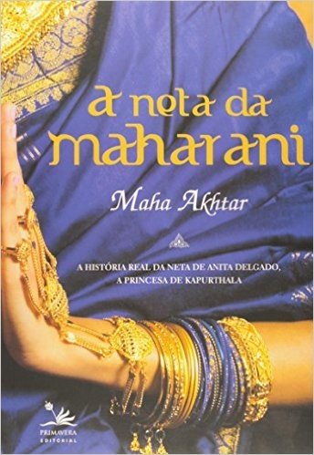 A neta da Maharani: A história real da neta de Anita Delgado, a princesa de Kapurthala baixar