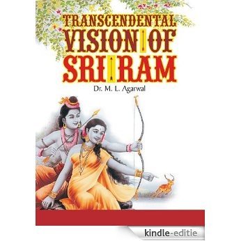 Transcendental Vision Of Sri Ram (English Edition) [Kindle-editie]