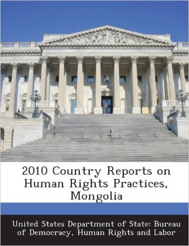 2010 Country Reports on Human Rights Practices, Mongolia baixar