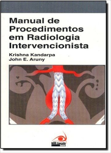 Manual de Procedimentos em Radiologia Intervencionista