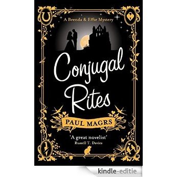 Conjugal Rites (The Brenda and Effie Mysteries) [Kindle-editie]