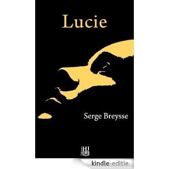 Lucie (French Edition) [Kindle-editie]