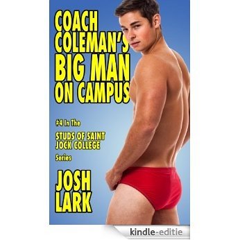 Coach Coleman's Big Man On Campus (Studs of Saint Jock College Book 4) (English Edition) [Kindle-editie]