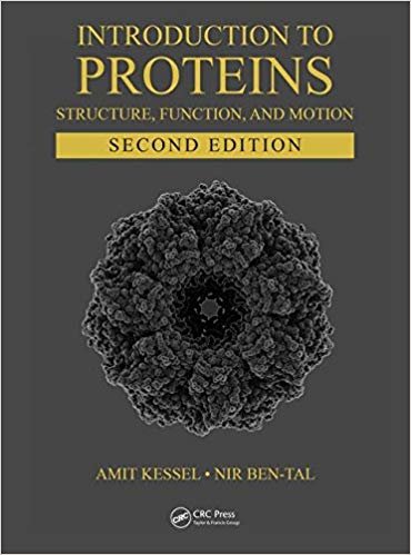 Introduction to Proteins: Structure, Function, and Motion, Second Edition