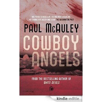Cowboy Angels (GOLLANCZ S.F.) (English Edition) [Kindle-editie]