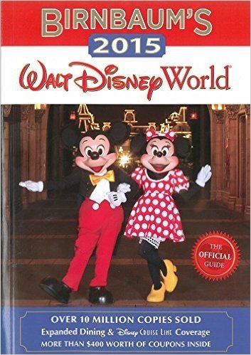 Birnbaum's Walt Disney World: The Official Guide
