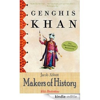Genghis Khan (Illustrated) (Makers of History Book 21) (English Edition) [Kindle-editie]